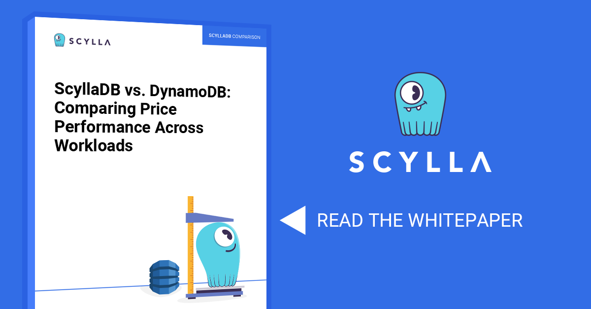 ScyllaDB White Paper | ScyllaDB Vs DynamoDB: Comparing Price ...